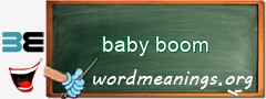 WordMeaning blackboard for baby boom